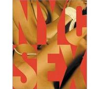 Nyc Sex by Grady T Turner Grady T. Turner, Joan Nestle, Martin Duberman (Auteur)