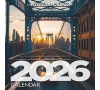 NYC Taxi Driver 2026 Calendar: Life Behind the Wheel in the City That Never Sleeps