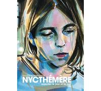 Nycthémère: Arpenter le jour et la nuit