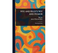 Nye and Riley's Wit and Humor