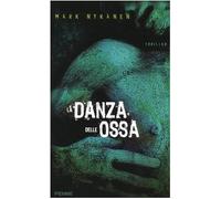 Nykanen Mark - La danza delle ossa