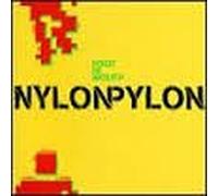Nylon Pylon - Foot in Mouth [Import]