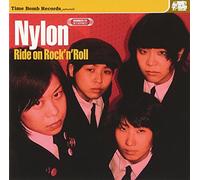 Nylon - Ride on Rock N Roll [Import]