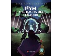 Nym y el hacha del leñador