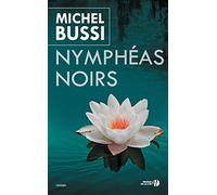 Nympheas Noirs (French Edition) by Michel Bussi (2011-01-20)