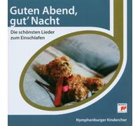 NYMPHENBURGER KINDERCHOR - ESPRIT/GUTEN ABEND,GUT' NACHT CD 16 TRACKS CHOR NEUF