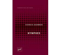 Nymphes - Giorgio Agamben - Puf - broché - Essai
