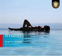 Nymphes - Les Nymphes et leurs attraits dans l'opéra français CD