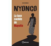 Nyongo : La Face Cachée De Mayotte
