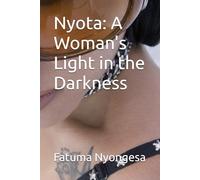 Nyota: A Woman's Light in the Darkness