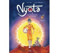 Nyota et les Surveillants des étoiles - Tome 1 Supernova Pierre Joly (Scénario), Lucile Thibaudier (Dessinateur)