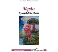 Nyota le secret de la plume Fété Ngira-Batware Kimpiobi (Auteur)