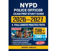 NYPD Police Officer Exam Study Guide 2026-2027: Comprehensive Review Prep with Proven Test-Taking Secret Strategies, 4 Full-Length Practice Tests, ... 200+ Flashcards for the Civil Service Exam