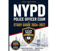 NYPD Police Officer Exam Study Guide 2026-2027: NYC DCAS Civil Service Test Prep | 3 Full Practice Exams, 305 Questions, Cognitive Domain Masterclass, JST Workout & Psych Interview Guide