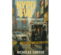 NYPD SVU The Times Square Rapist