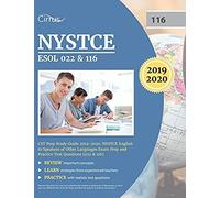 Nystce Esol 022 & 116 Cst Prep Study Guide 2019-2020