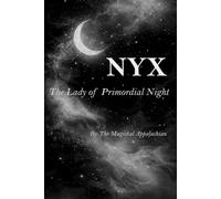 Nyx: The Lady of Primordial Night