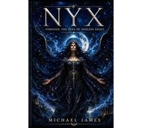 NYX THROUGH THE EYES OF ENDLESS NIGHT: Through The Eyes of Gods
