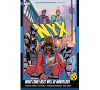 Nyx Vol. 1 : Ce qui vient ensuite sera merveilleux