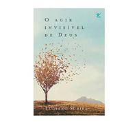 O Agir Invisivel de Deus (Em Portugues do Brasil)