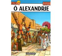 Ô Alexandrie - - Jacques Martin - Casterman - Bande dessinée
