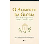 O Alimento da Glória