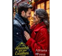 O amanhã que nos escolheu