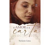 O AMOR E A CARTA