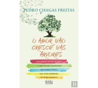 O Amor Não Cresce Nas Árvores (Portuguese Edition) [Paperback] Pedro Chagas Freitas