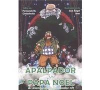 O Apalpador Vs Papa Noel - [Livre en VO] Aa Vv (Auteur)