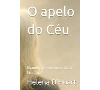 O apelo do Céu: Quando a fé sobrevive à dor, o Céu fala