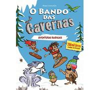 O Bando das Cavernas N.º 2 Aventuras Radicais (Portuguese Edition) [Paperback] Nuno Caravela