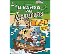 O Bando das Cavernas N.º 6 Todos a Bordo! (Portuguese Edition) [Paperback] Nuno Caravela