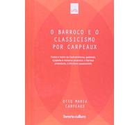 O Barroco E O Classicismo Por Carpeaux (Em Portuguese do Brasil)