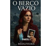 O BERÇO VAZIO - PARTE 1: Prepare-se para esse novelão psicológico onde os segredos de Natasha vão te impactar!