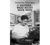 O Brother, What Might Have Been Paperback Book By Preston Sturges