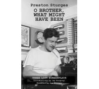 O Brother, What Might Have Been Paperback Book By Preston Sturges