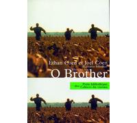 O Brother Where Art Thou Scenario Bilingue Français-Anglais - Coen - Cahiers Du Cinema - broché - Récit