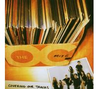 O.C. Mix 6, The : Covering Our Tracks by Original Soundtrack (2007-11-20)