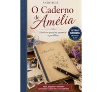 O Caderno de Amélia: Uma história lisboeta | Edição em letras grandes para a terceira idade | Romance doce com receitas autênticas