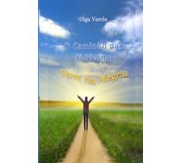 O Caminho para Si Mesmo: Viver na Alegria