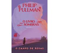 O campo de rosas - Philip Pullman - SUMA - ebook (ePub) - Livre