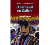 O carnaval en Galicia / The carnival in Galician