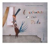 O Casamento Do Galo Pinto - [Livre en VO] Belmontes, Juan A (Auteur)