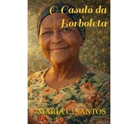 O Casulo da Borboleta