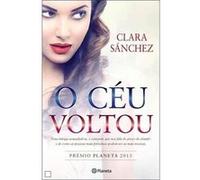 O Céu Voltou Clara Sánchez (Auteur)