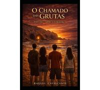 O Chamado Das Grutas