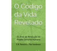 O Código da Vida Revelado: 25 Anos de Revolução do Projeto Genoma Humano