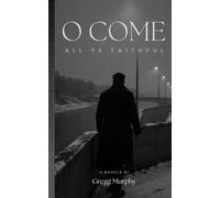O Come All Ye Faithful