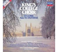 O Come All Ye Faithful: Christmas Carols at King's College, Cambridge NEUF